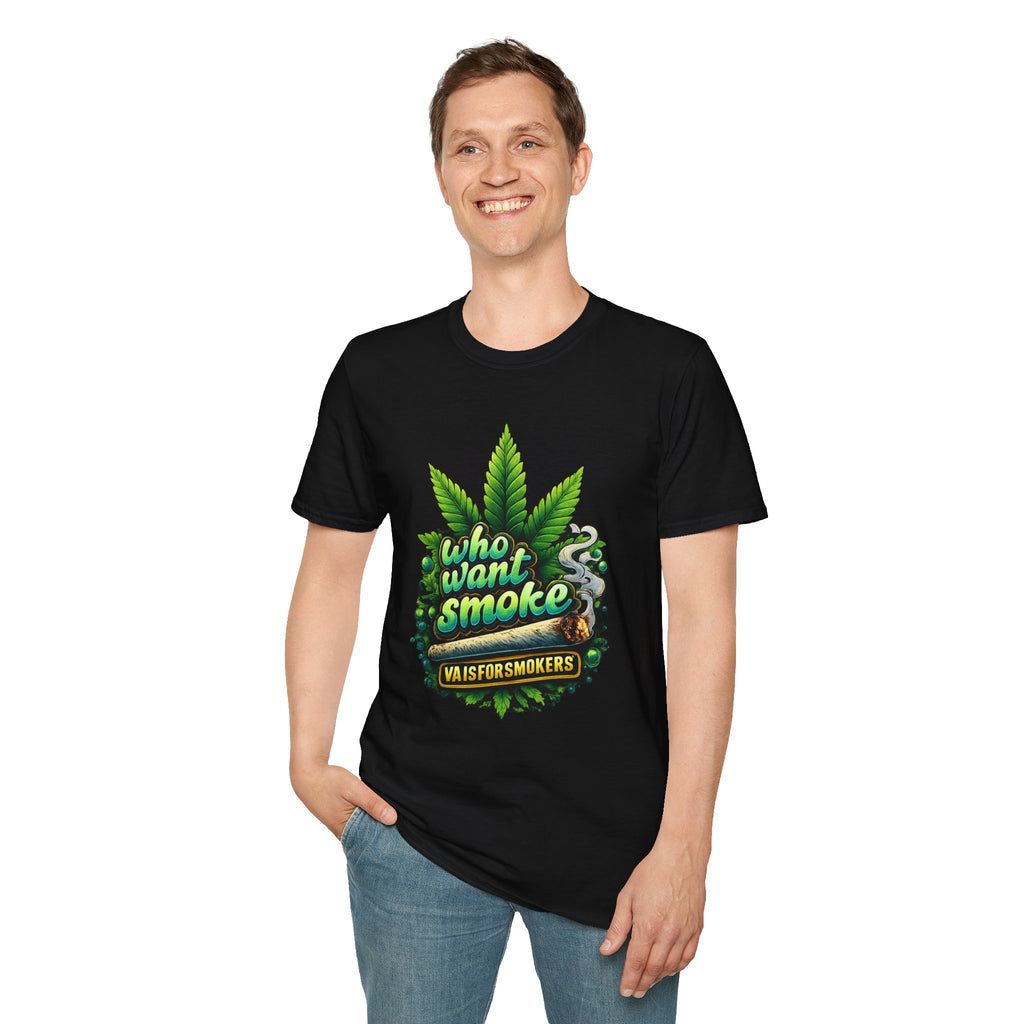 Cannabis Leaf 'Who Want Smoke' Graphic T-Shirt – Funny Smoking Shirt for Stoners