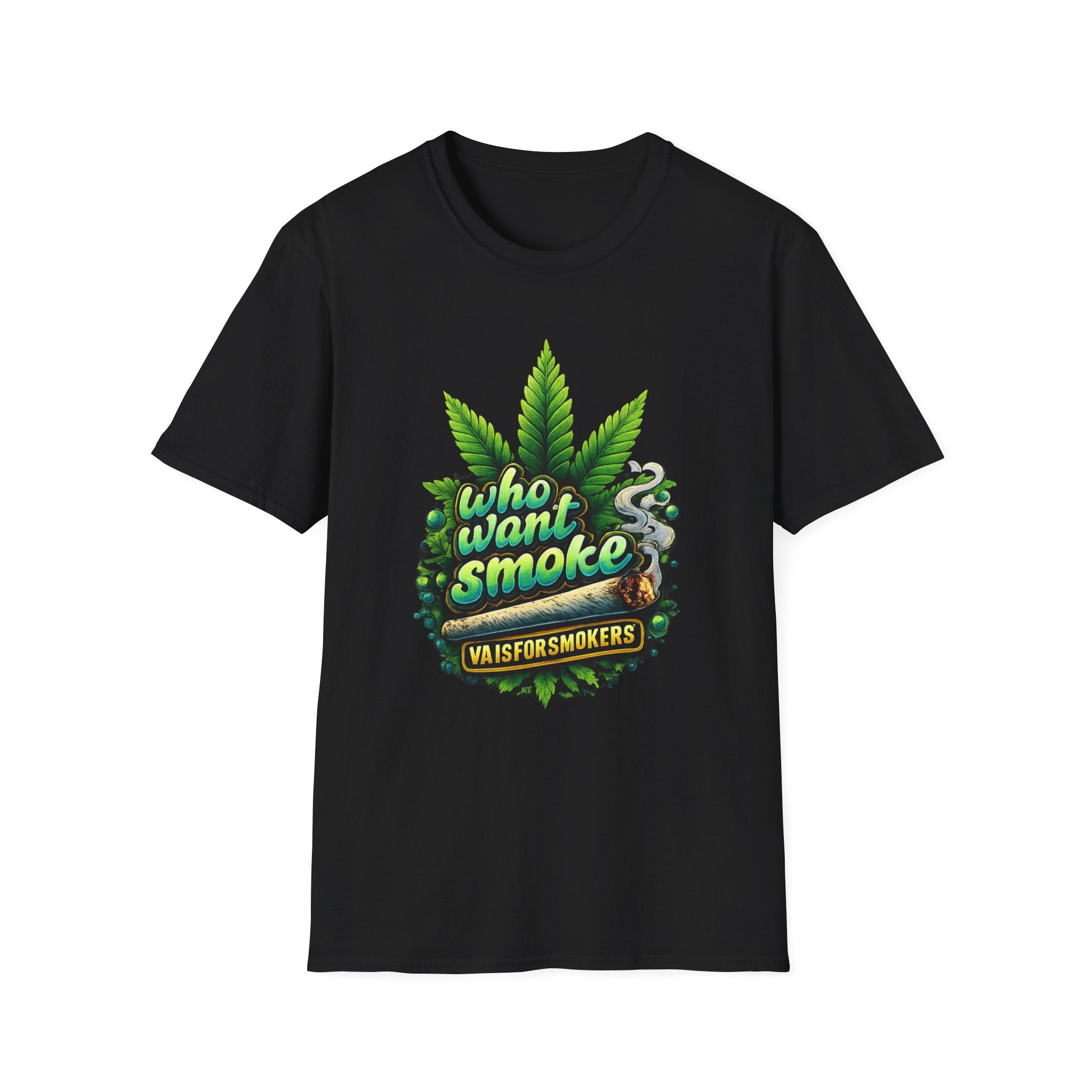 Cannabis Leaf 'Who Want Smoke' Graphic T-Shirt – Funny Smoking Shirt for Stoners